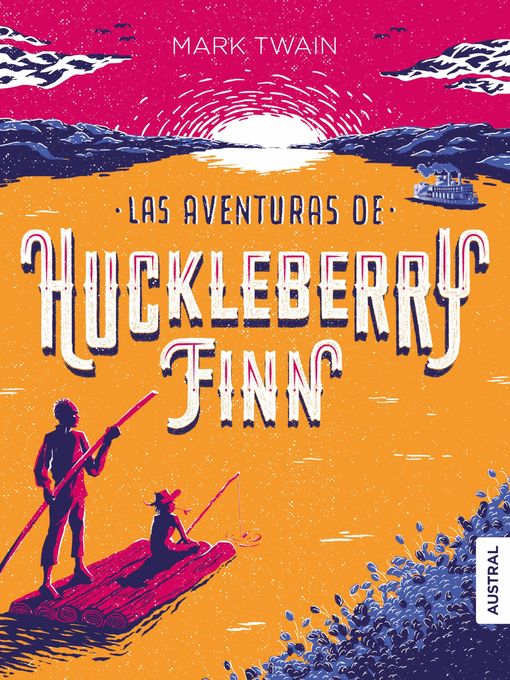 Title details for Las aventuras de Huckleberry Finn by Mark Twain - Wait list